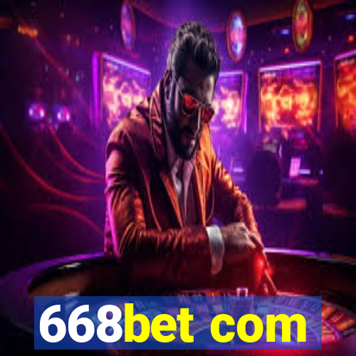 668bet com